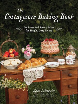 cover image of The Cottagecore Baking Book